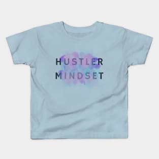 Motivational Hustler Mindset Kids T-Shirt